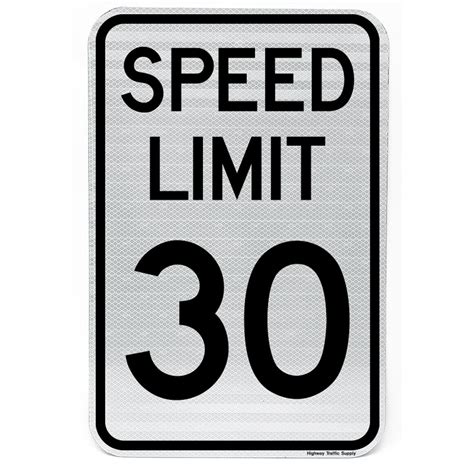 Speed Limit 30 Mph Sign 12x18 3m Engineer Grade Prismatic Reflective
