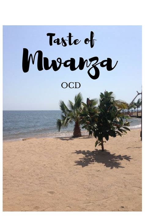 A Taste Of Beautiful Mwanza Of Chows And Dhows Tanzania Travel