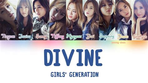 girls generation 少女時代 divine lyrics kan rom eng youtube