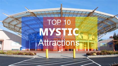 Top 10 Best Tourist Attractions In Mystic Connecticut Youtube