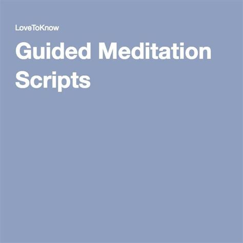 Guided Meditation Scripts Guided Meditation Scripts