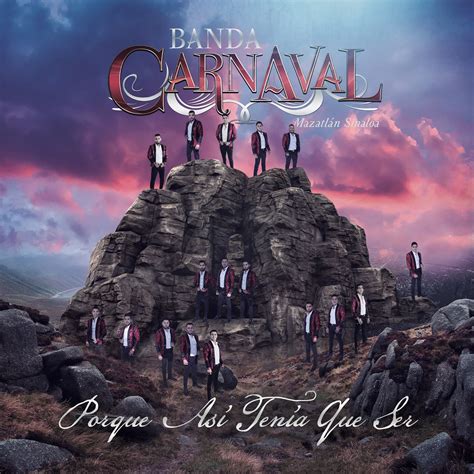 ‎porque Así Tenía Que Ser By Banda Carnaval On Apple Music