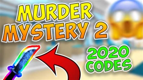 We highly recommend you to bookmark this page because we will keep update the additional codes once they are released. Download and upgrade Murder Mystery 2 All Codes 2020 November Update January 2021