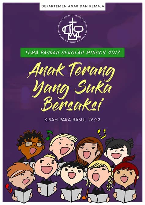 Hampir satu tahun mau berlalu, tidak terasa desember telah tiba.banyak hal yang kita lalui dan patut. Tema Paskah Sekolah Minggu GKII 2017 - Gereja Kemah Injil ...