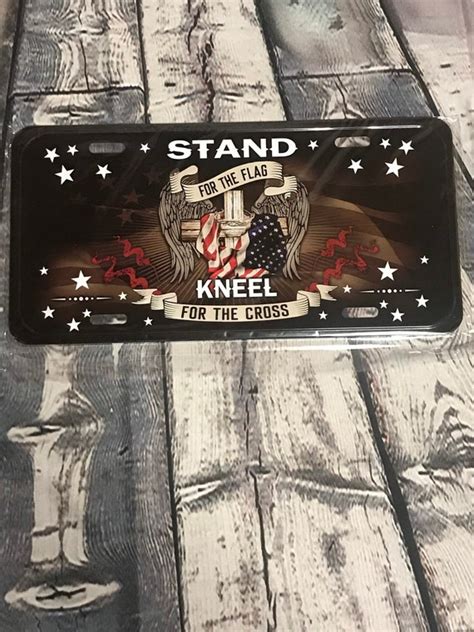 Stand For The Flag Kneel For The Cross License Plate Usa Etsy