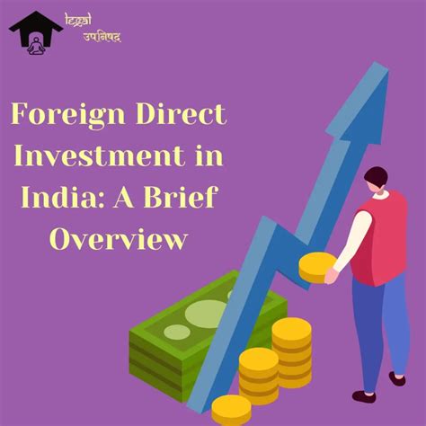 Foreign Direct Investment In India A Brief Overview