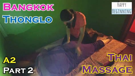 thai massage 2022 part 2 a2 bangkok thailand youtube