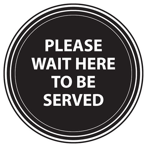 Please Wait To Be Served Circle Identity Group
