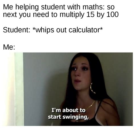 The Best Calculator Memes Memedroid