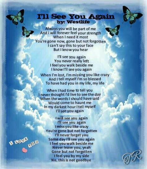 Discover and share see you again quotes. "I'll See You Again" by Westlife | My Creations - song ...