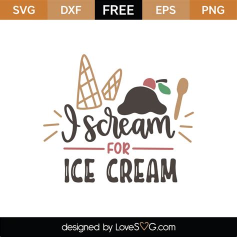 Free I Scream For Ice Cream Svg Cut File