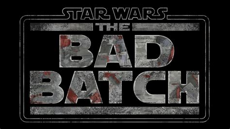 “star Wars The Bad Batch” An All New Animated Series From Lucasfilm To Debut On Disney In