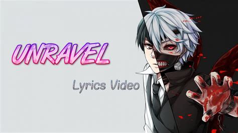 『unravel』by Tk From Ling Tosite Sigure ~ Tokyo Ghoul S1 Op Theme Song