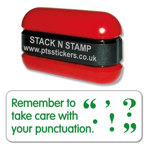 Remember To Take Care With Your Punctuation Stack N Stamp