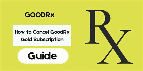 Good Rx Cancel
