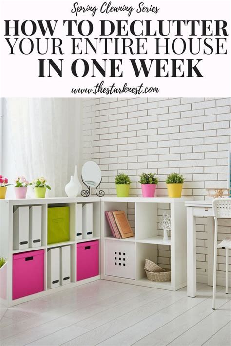 How To Declutter Your Entire House In One Week Declutter Your Home
