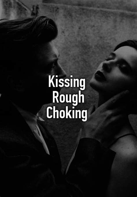 Kissing Rough Choking