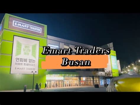 Emart Traders Busan 연산 busan korea YouTube