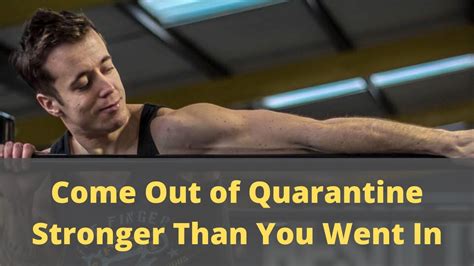 How To Come Out Of Quarantine Strong Bodyweight Workouts For Climbers