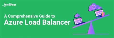 What Is Azure Load Balancer Types And Features