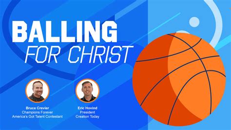Balling For Christ Creation Today