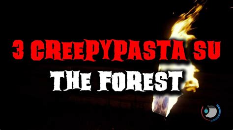 3 Creepypasta Su The Forest Gamepasta Youtube