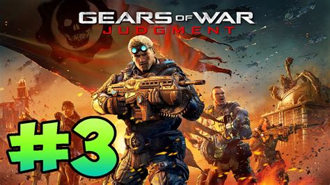 Gears Of War Judgment Walkthrough 3 Xbox 360 60fps Hd Youtube
