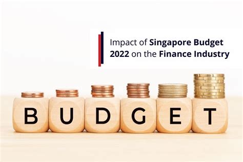 Impact Of Singapore Budget 2022 On The Finance Industry