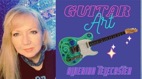 Guitar Art 2 Bluebird Telecaster Youtube