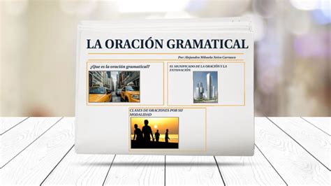La OraciÓn Gramatical By Alejandra Mikaela Neira Carrasco