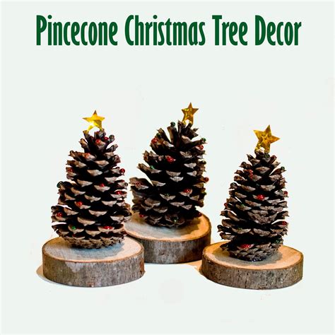 What I Live For Pine Cone Christmas Tree Decor