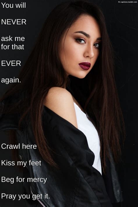 thumbs pro you will never ask me for that ever again crawl here kiss my feet beg for mercy