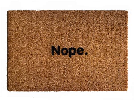 Nope Funny Rude Damn Good Doormat Damn Good Doormats