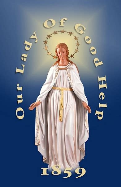 Our Lady Of Good Help Marypages
