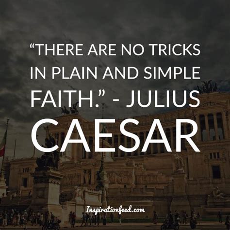 30 Powerful Quotes From Julius Caesar To Help You Conquer Fear