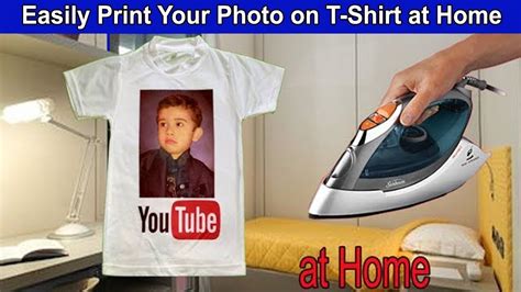 How To Print Your Photo On T Shirts At Home Using Electric Iron Youtube