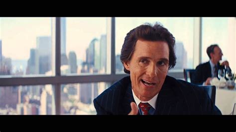 A quote can be a single line from one character or a memorable dialog between several characters. Wolf Of Wallstreet Matthew McConaughey FULL SCENE [HD ...