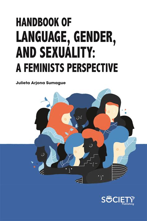 Handbook Of Language Gender And Sexuality A Feminists Perspective