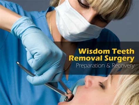 Wisdom Teeth Removal Surgery Preparation And Recovery