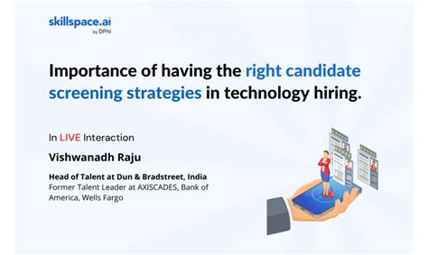 Importance Of Having The Right Candidate Screening Strategies In Tech Hiring