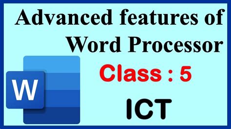 Advanced Features Of Word Processor Class 5 Computer Ict Caie