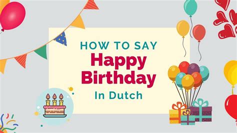 How To Say ‘happy Birthday In Dutch Lingalot