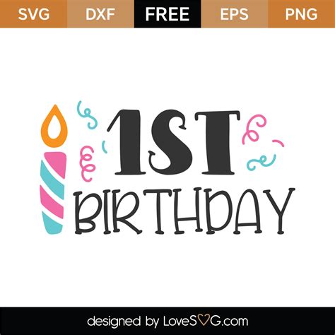 Free 1st Birthday SVG Cut File | Lovesvg.com