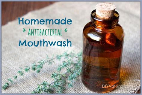 Homemade Mouthwash A Natural Antibacterial Recipe