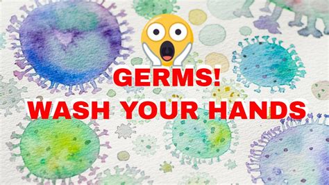 Germs Wash Your Hands Youtube