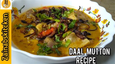 Street Style Mutton Daal Recipe Daal Gosht Recipeby Zainabs Kitchen