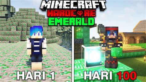 100 Hari Di Minecraft Hardcore DUNIA EMERALD YouTube