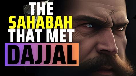 When The Sahabah Met The Dajjal Mindblowing Youtube