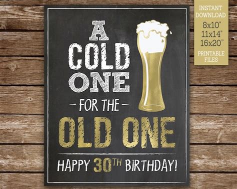 A Cold One For The Old One 30th Birthday Sign Happy 30th Birthday