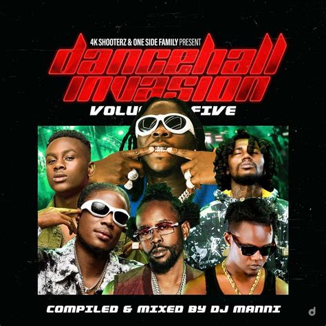 dj manni dancehall invasion vol 5 mixtape by djmanni listen on audiomack
